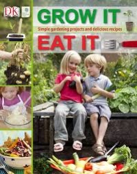 Image of Grow It, Eat It