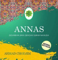 Image of Annas : Segarkan jiwa dengan surah manusia
