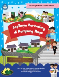 Image of Asyiknya Bertualang di Kampung Naga