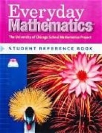 Image of Everyday Mathematics : Student Reference Book