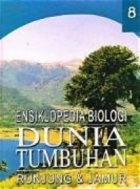 Image of Ensiklopedia Biologi Dunia Tumbuhan Rumpit dan Jamur