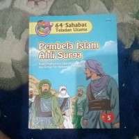 Image of 64 Sahabat Teladan Utama: Pembela Islam Ahli Surga - Kisah Thalhah bin Ubaidillah dan Zubair bin Awwam