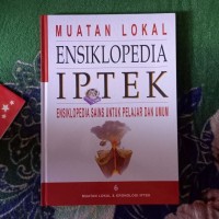 Image of Muatan Lokal Ensiklopedia Iptek Ensiklopedia Sains Untuk Pelajar Dan Umum Muatan Lokal & Kronologi Iptek 7