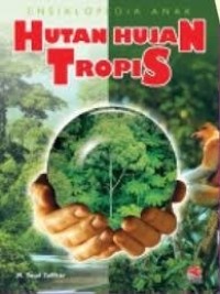 Image of Ensiklopedia Anak Hutan Hujan Tropis