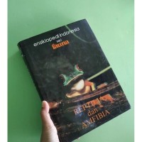 Image of Ensiklopedi Indonesia seri Fauna Jil. 4 : Reptilia-Amfibia
